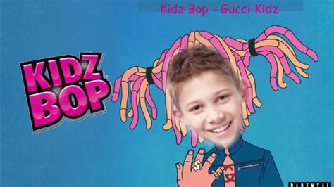 gucci gang kids bop addittion|Gucci Gang Kidz Bop Edition! .